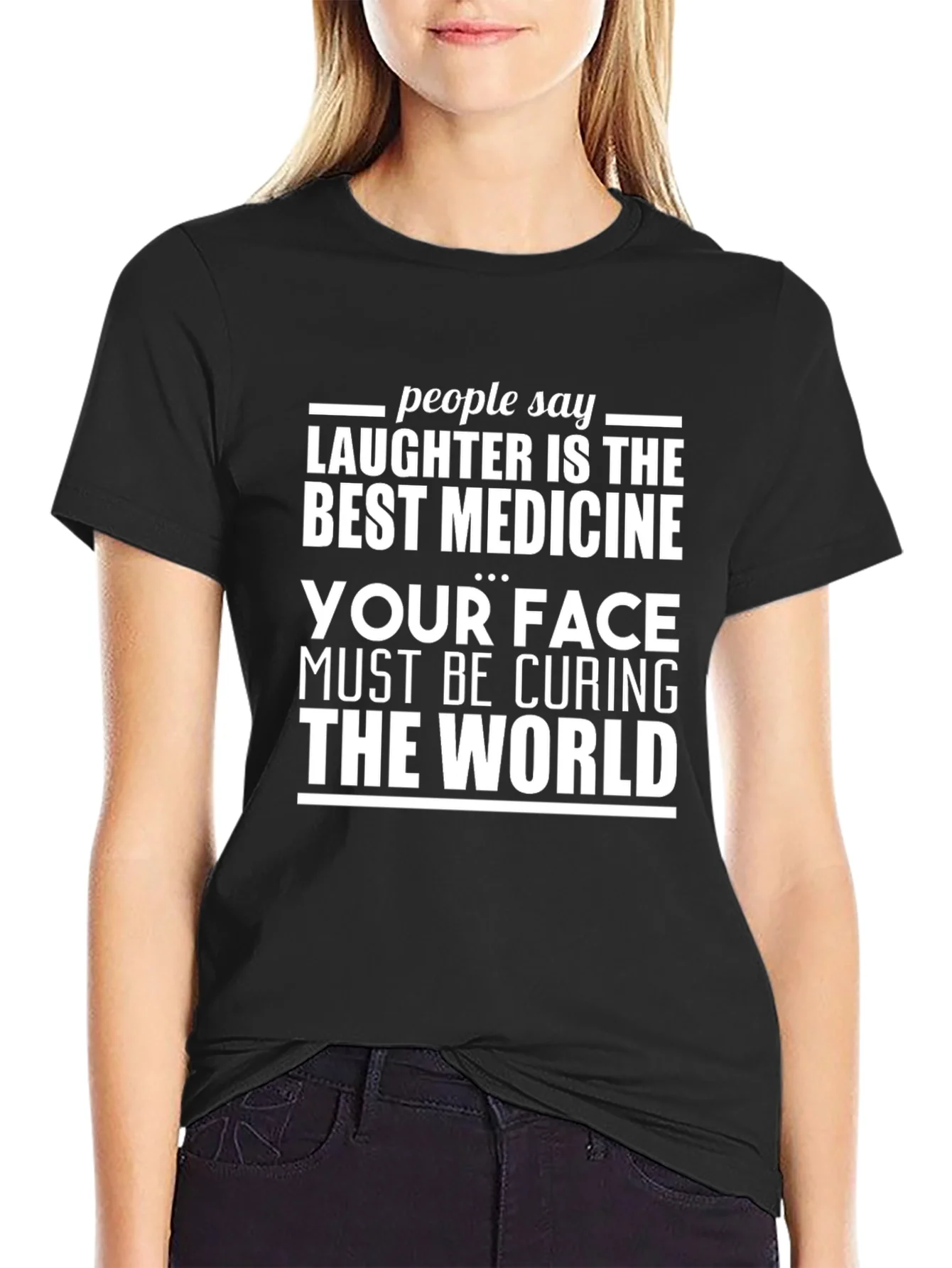 Rebbecca Humorous T-Shirt: Laughter is the Best Medicine