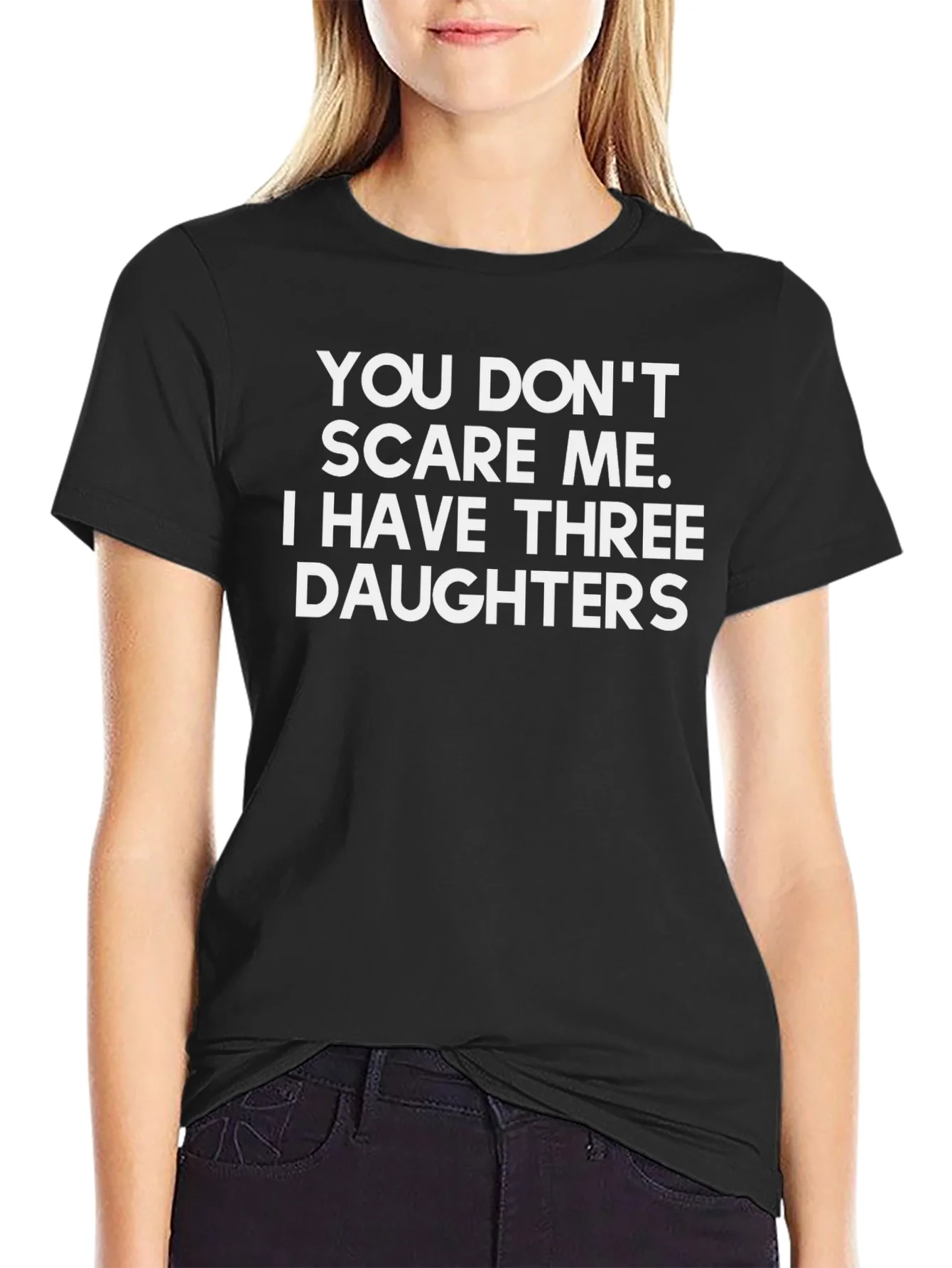 Rebbecca Funny Dad T-Shirt: Three Daughters No Fear!