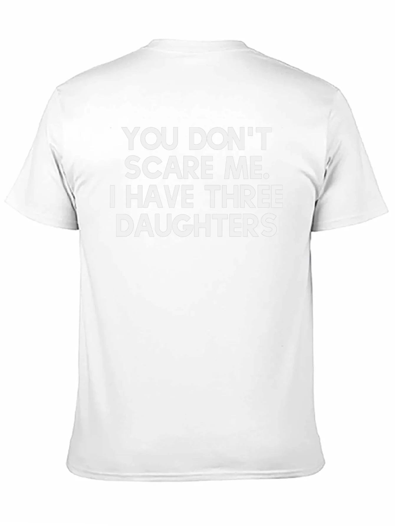Rebbecca Funny Dad T-Shirt: Three Daughters No Fear!