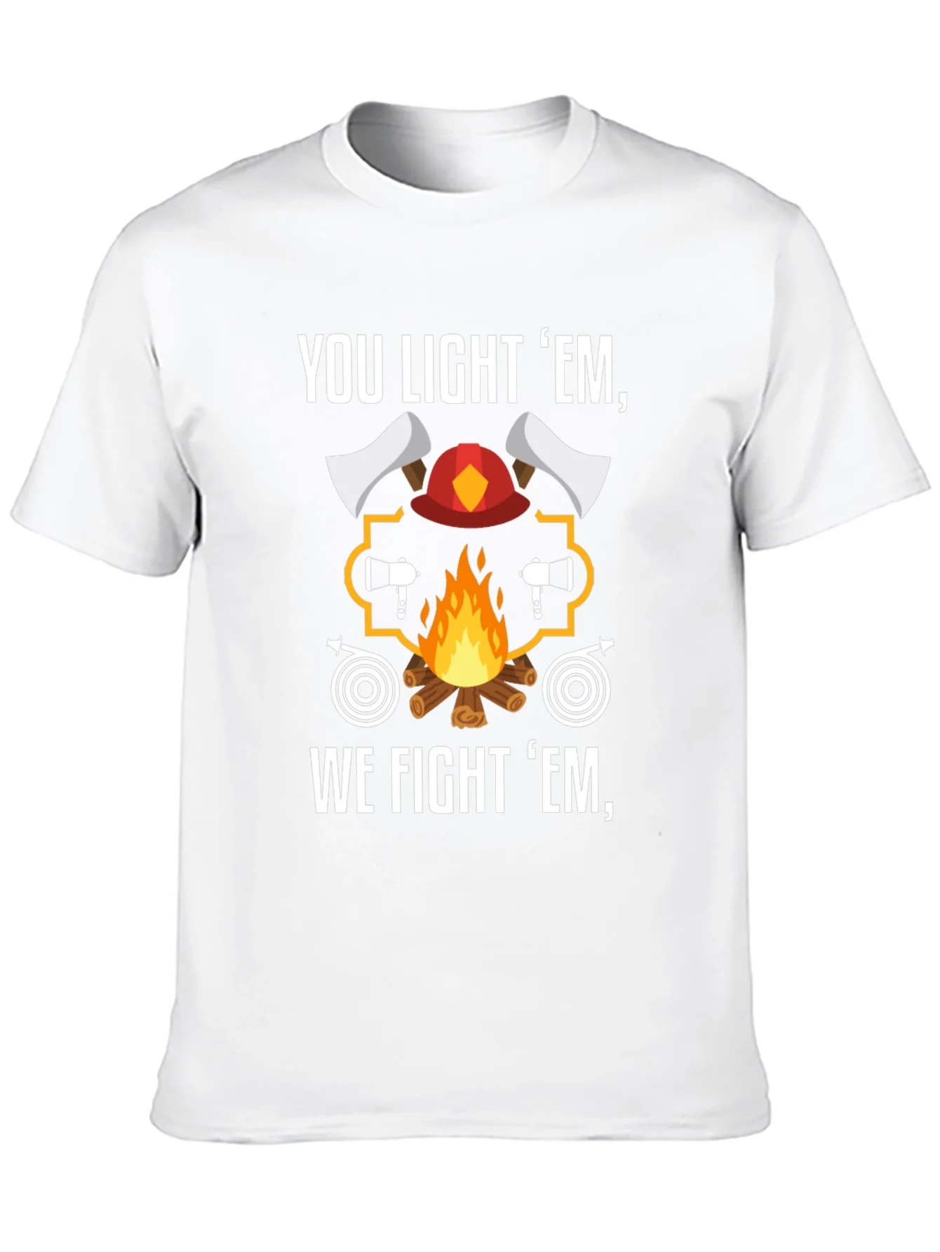 Camiseta Bomberos You Light Em We Fight Em
