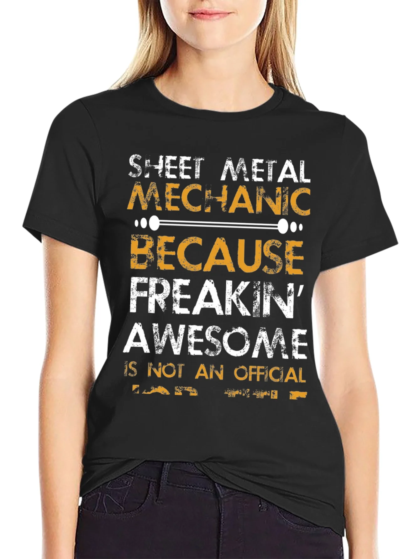 Rebbecca Sheet Metal Mechanic T-Shirt - Freakin Awesome!