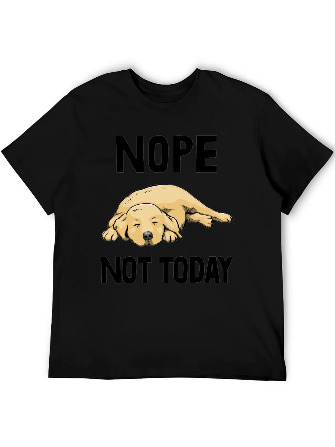 Camiseta Negra Nope Not Today con Dise?o de Perro