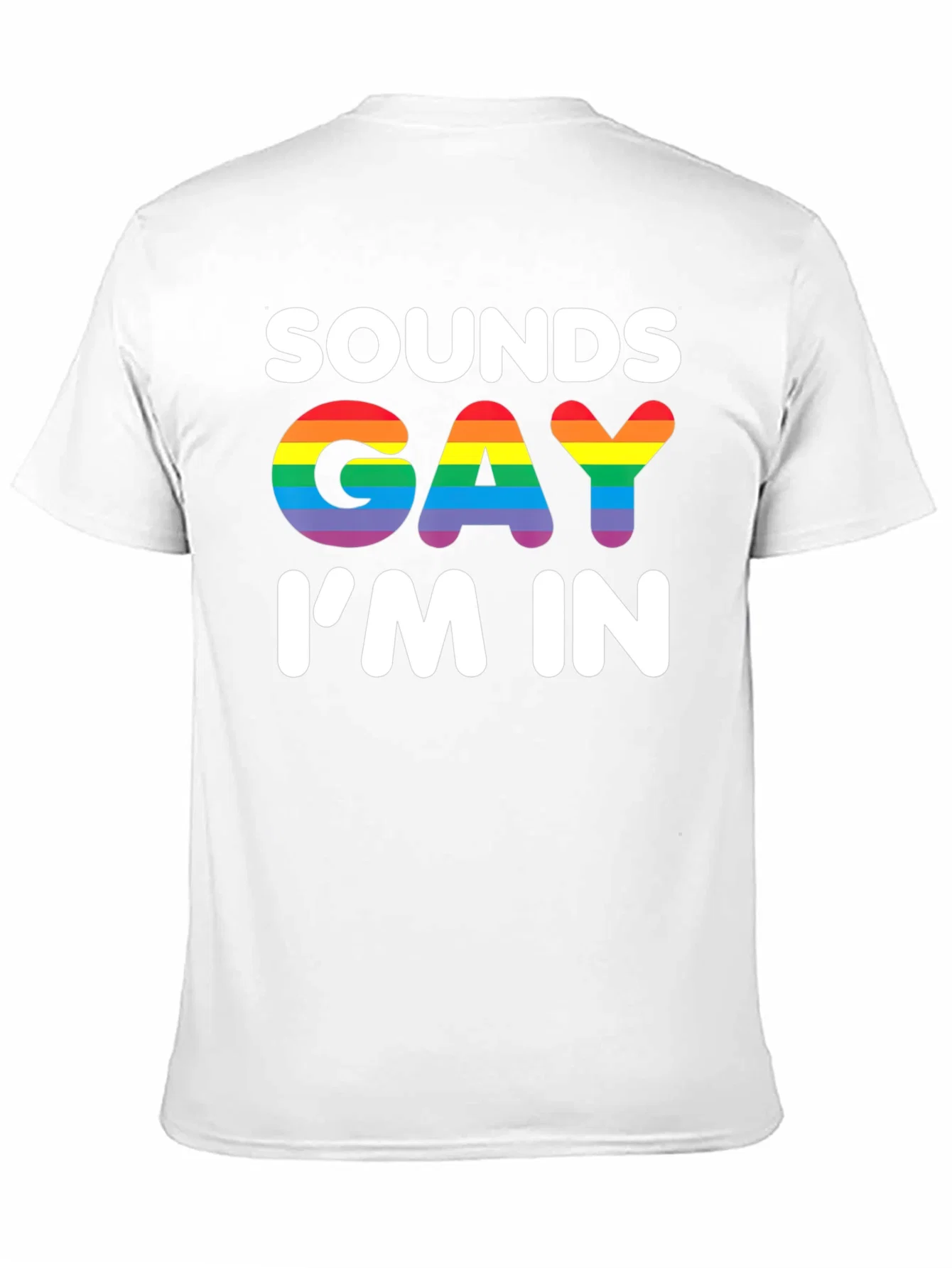 Rebbecca Sounds Gay Im In T-Shirt - Rainbow Pride