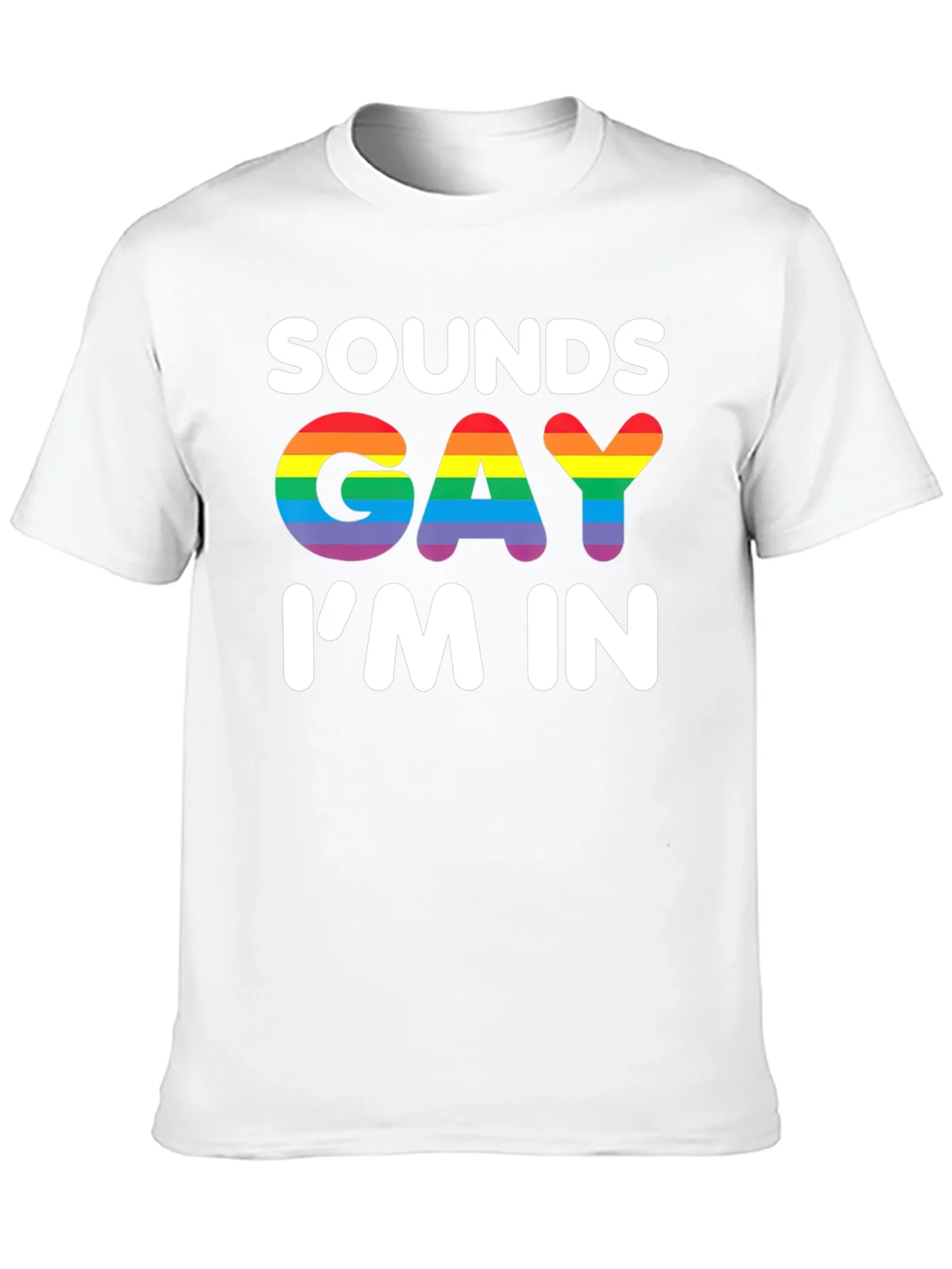 Rebbecca Sounds Gay Im In T-Shirt - Rainbow Pride