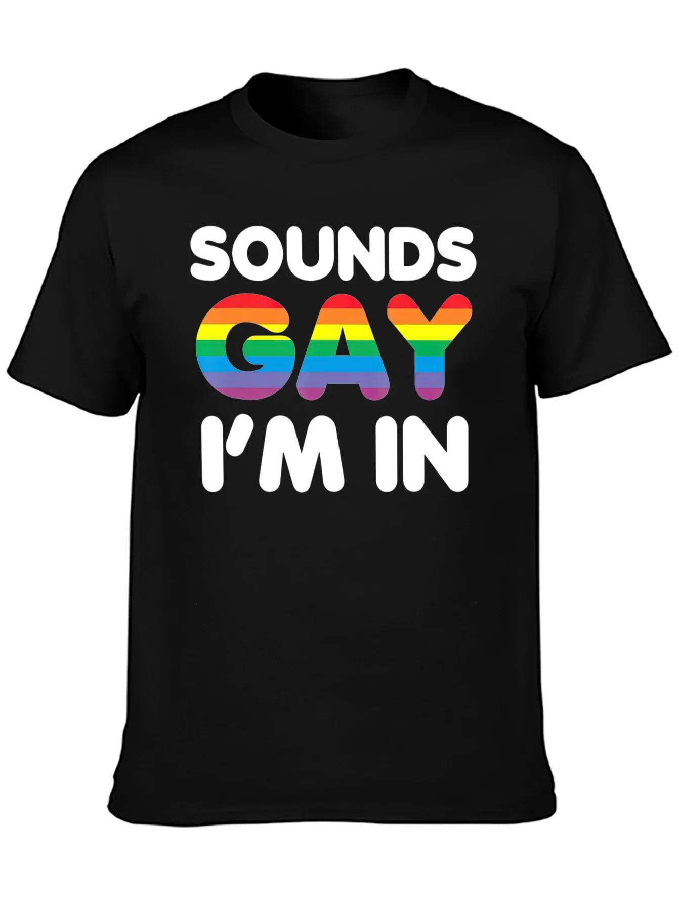 Rebbecca Sounds Gay Im In T-Shirt - Rainbow Pride
