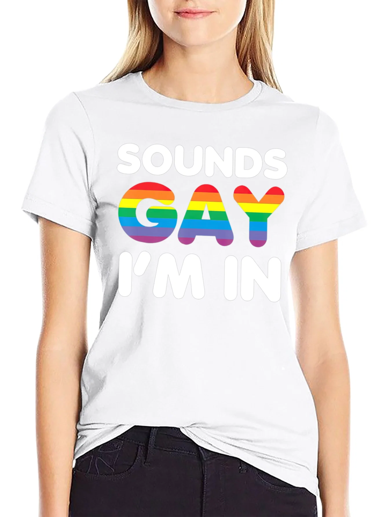 Rebbecca Sounds Gay Im In T-Shirt - Rainbow Pride