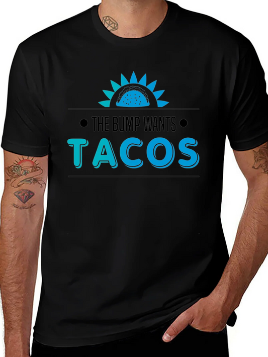 Rebbecca The Bump Wants Tacos T-Shirt
