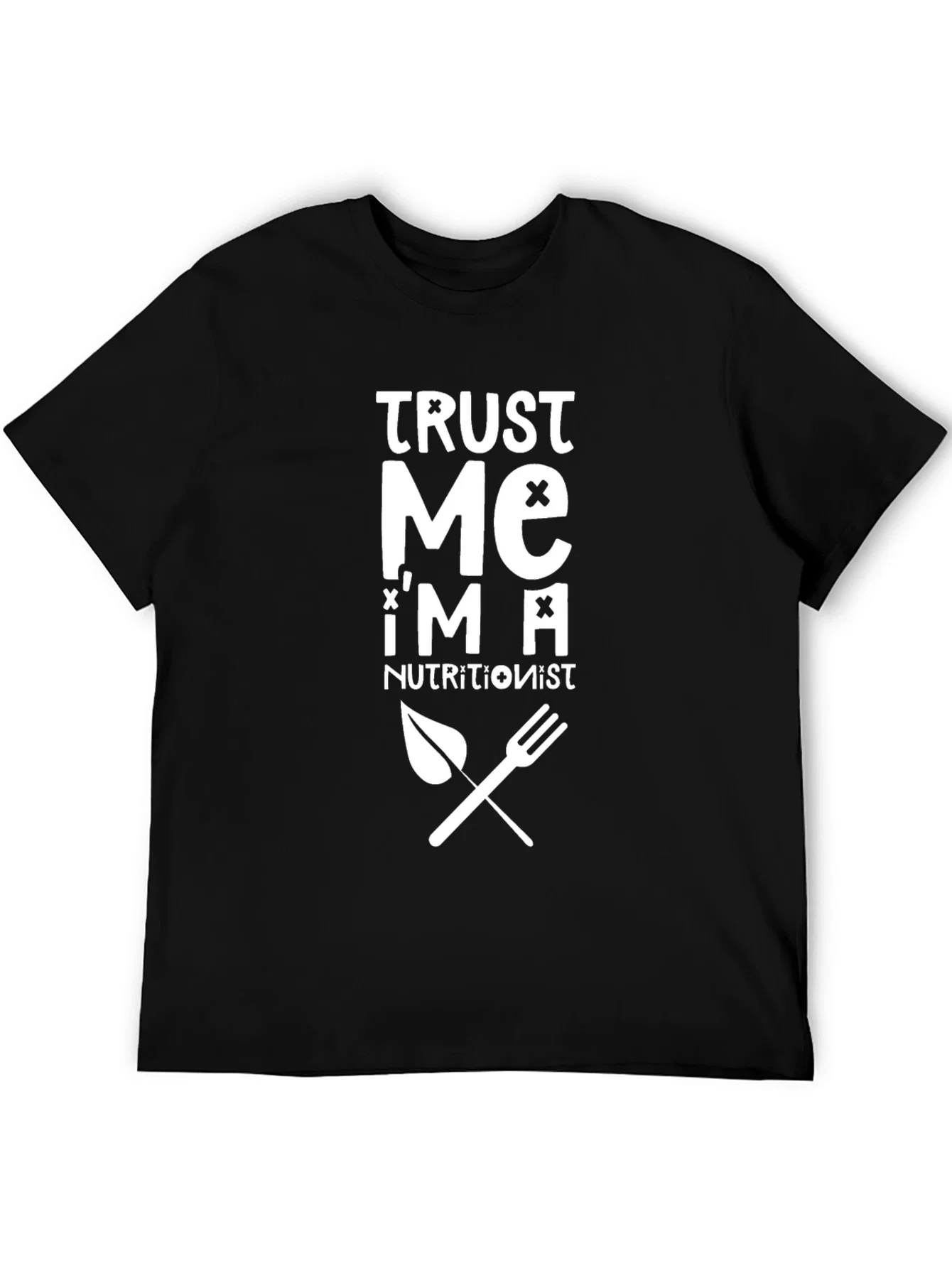 Rebbecca Trust Me Im A Nutritionist Graphic T-Shirt
