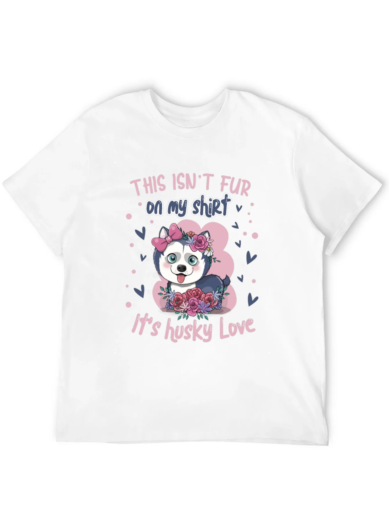 Camiseta Husky Love: No es pelo es amor!