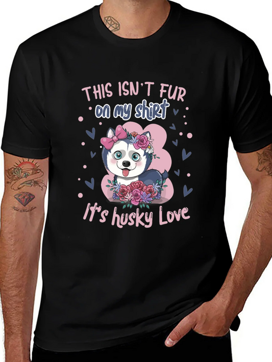 Camiseta Husky Love: No es pelo es amor!