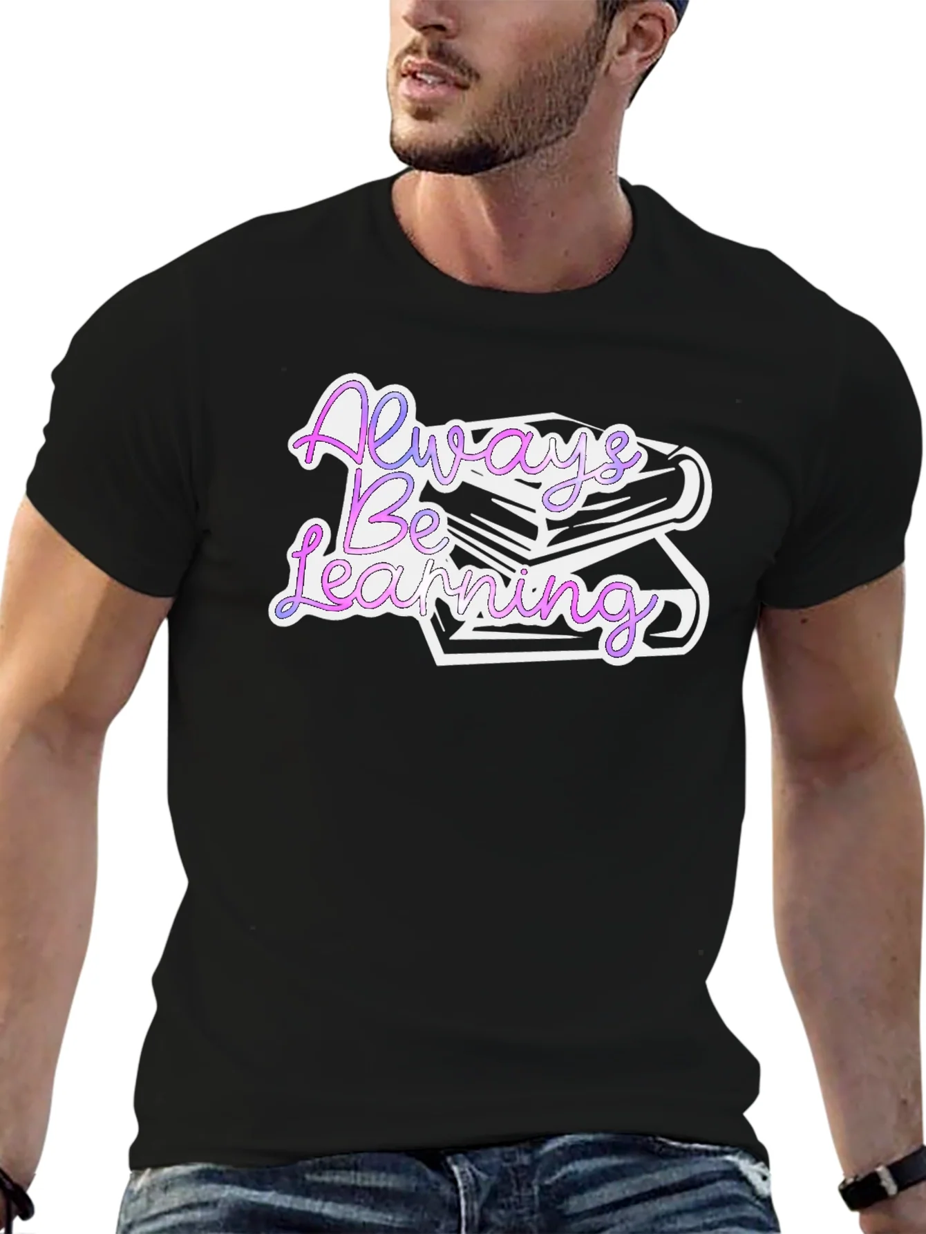 Rebbecca Always Be Learning Graphic T-Shirt