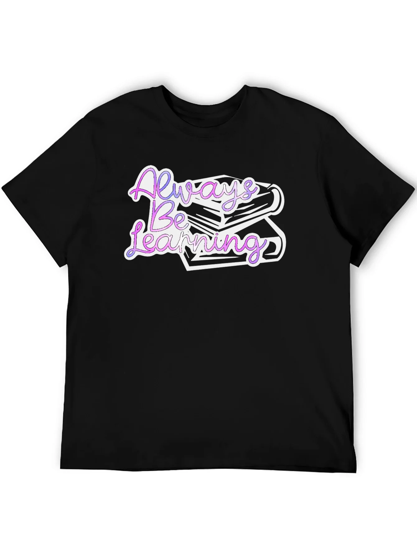 Rebbecca Always Be Learning Graphic T-Shirt