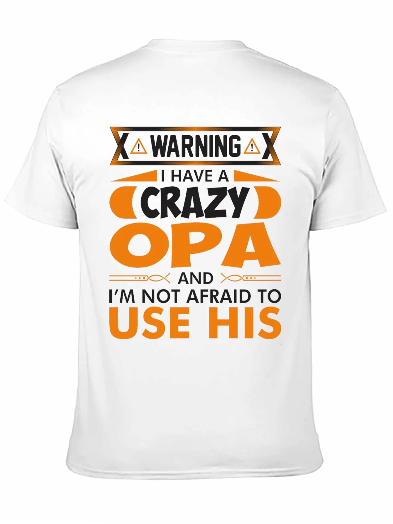 Camiseta Crazy Opa: ?Advertencia con Estilo!