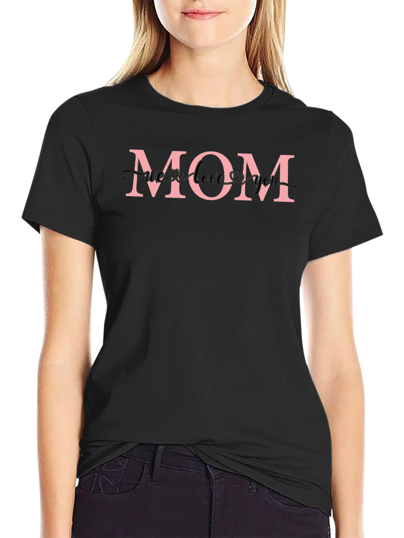 Rebbecca Mom T-Shirt - We Love You Design