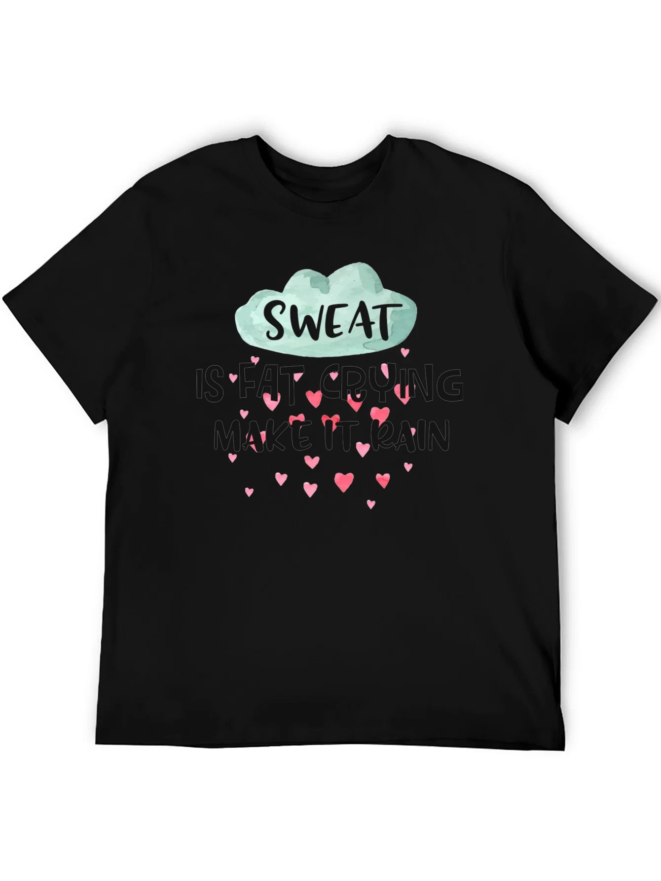 Rebbecca Sweat is Coming Rain T-Shirt