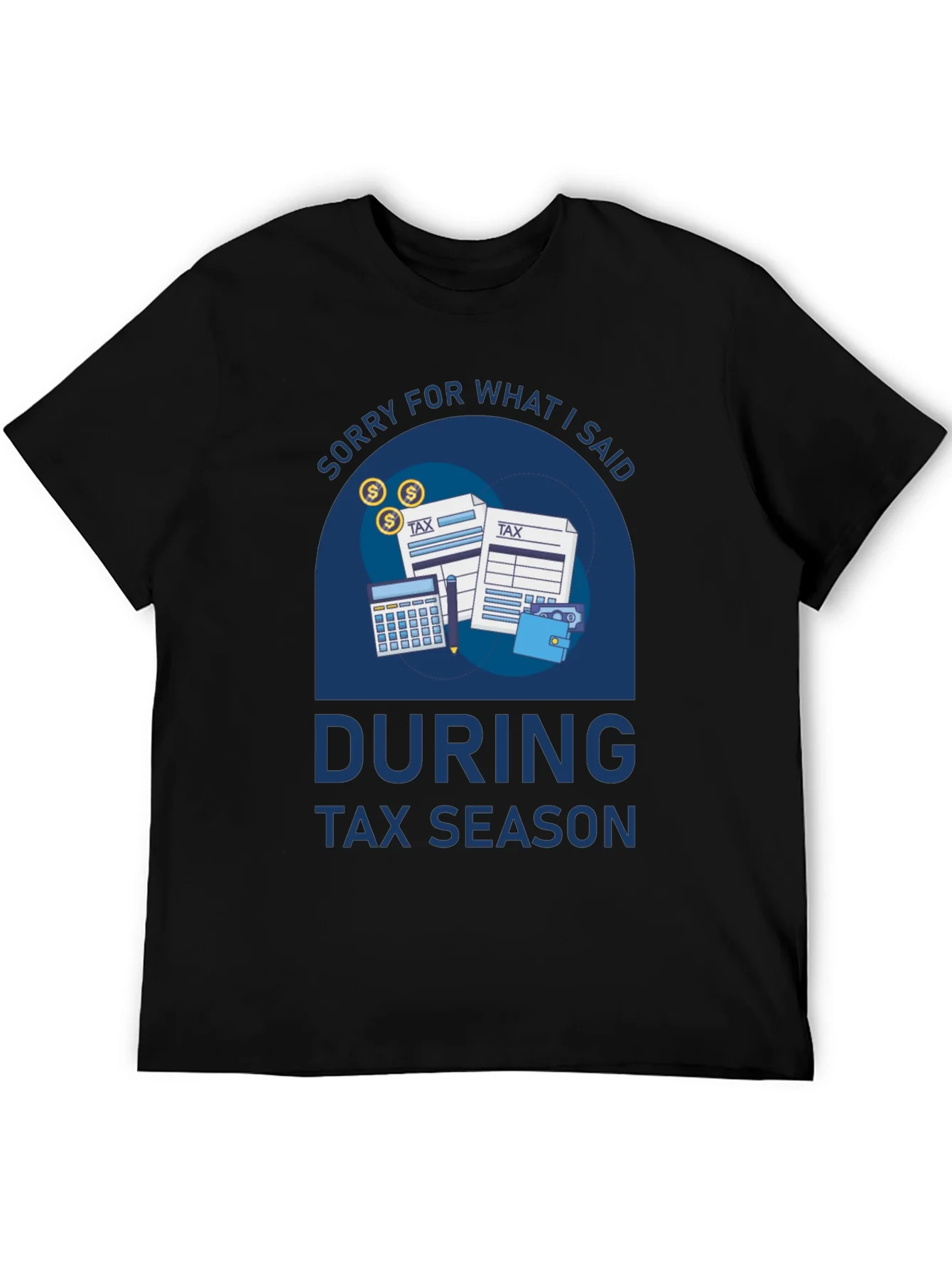 Camiseta Impresi¨®n Temporada de Impuestos