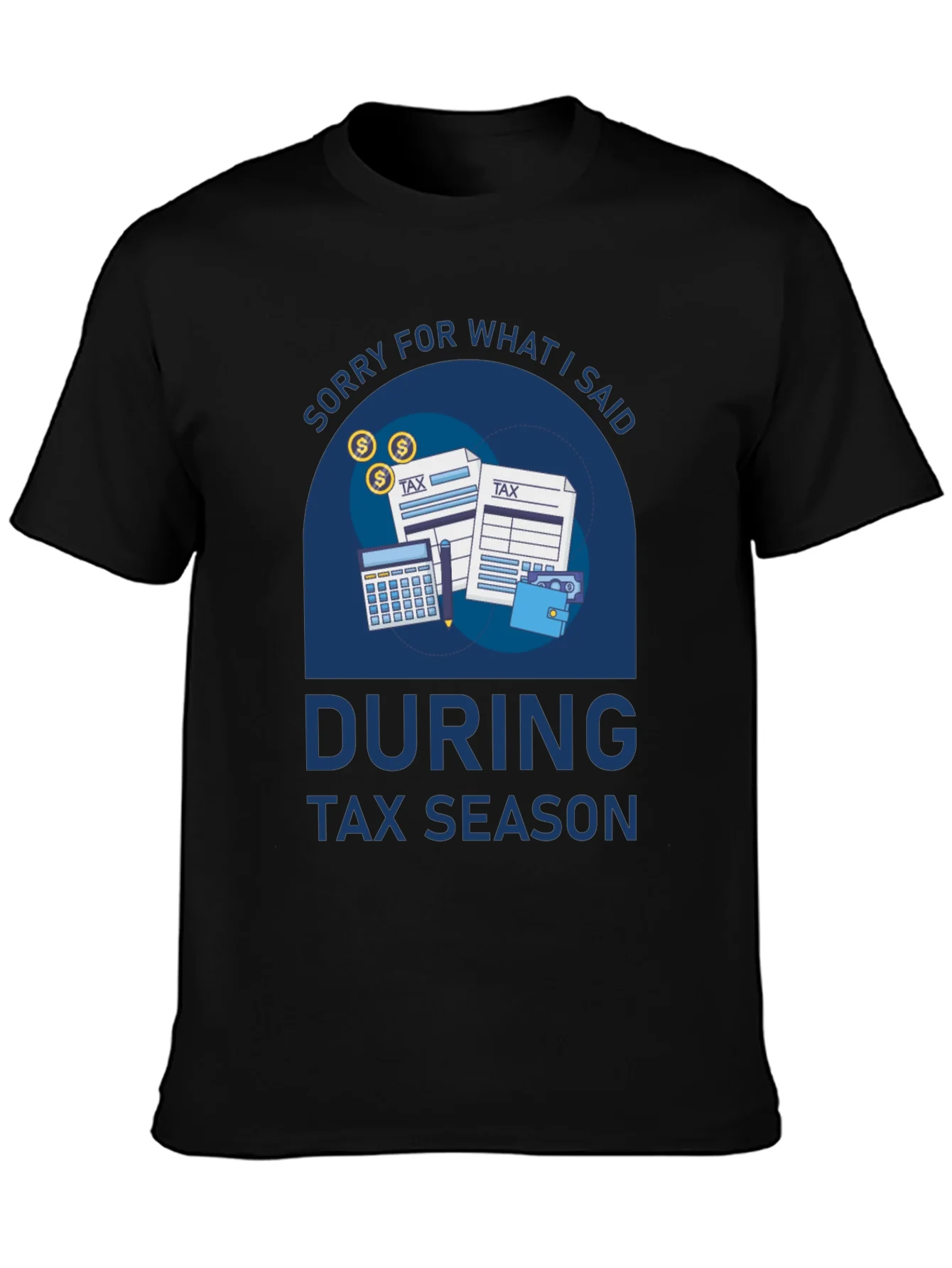 Camiseta Impresi¨®n Temporada de Impuestos