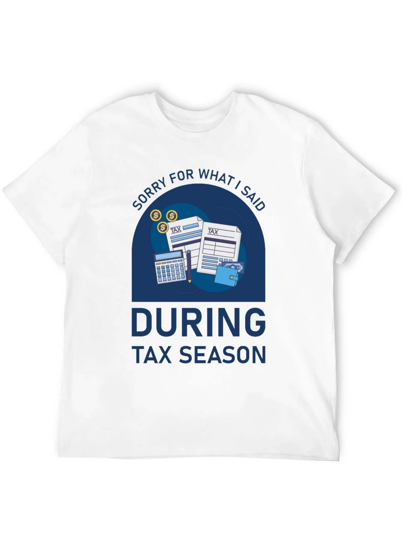 Camiseta Impresi¨®n Temporada de Impuestos