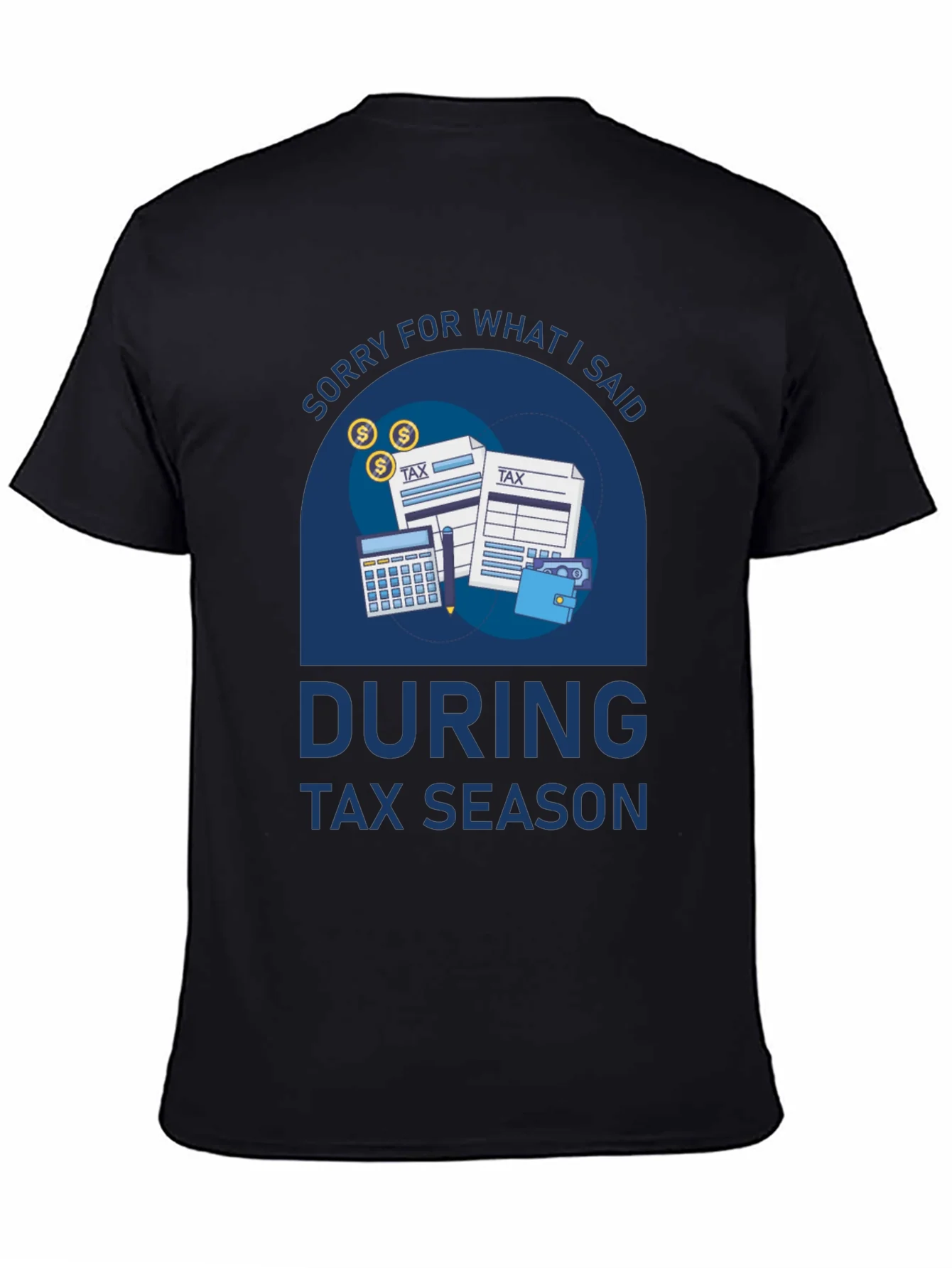Camiseta Impresi¨®n Temporada de Impuestos