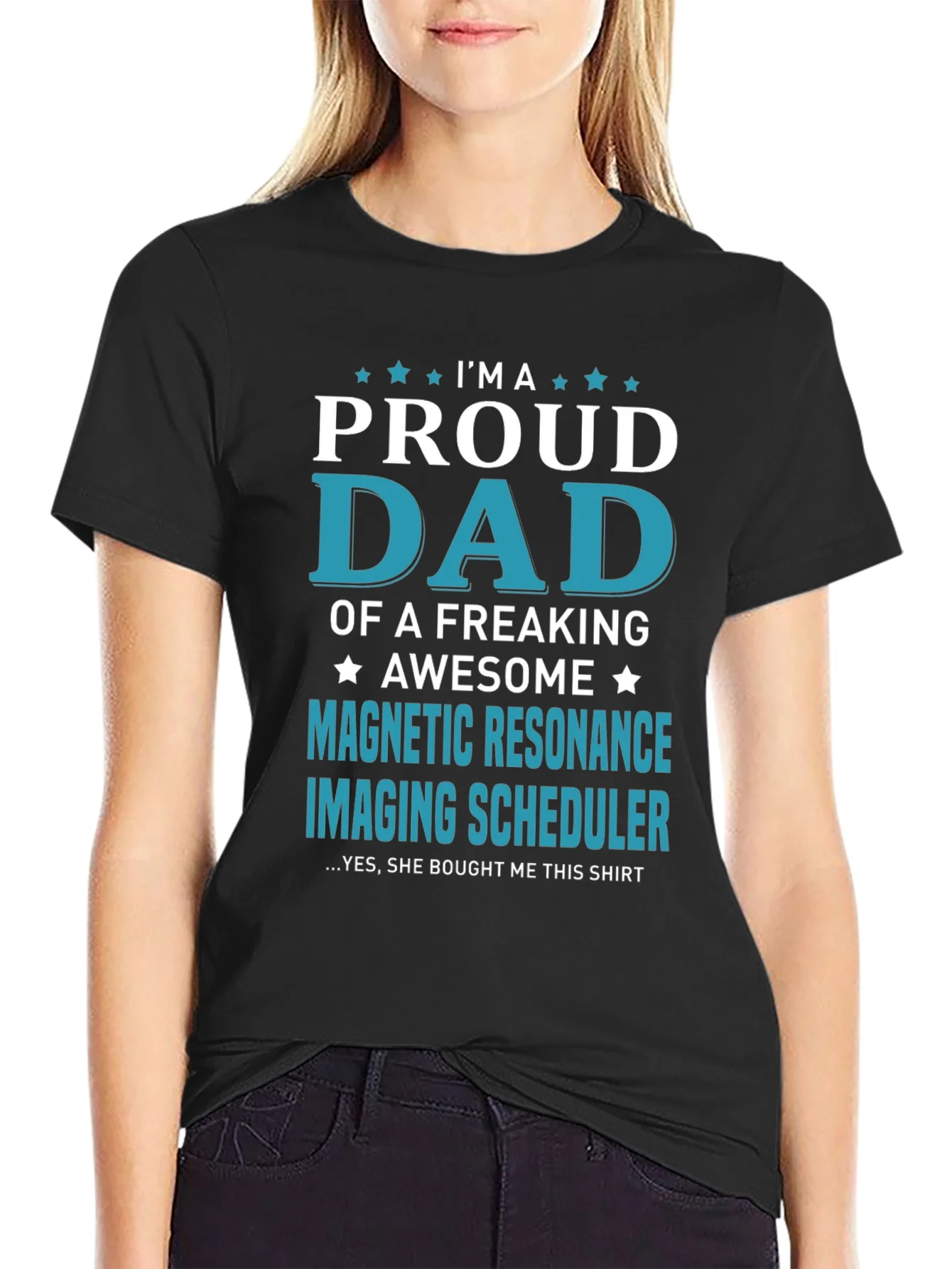 Rebbecca Proud Dad Magnetic Resonance Imaging Scheduler T-Shirt