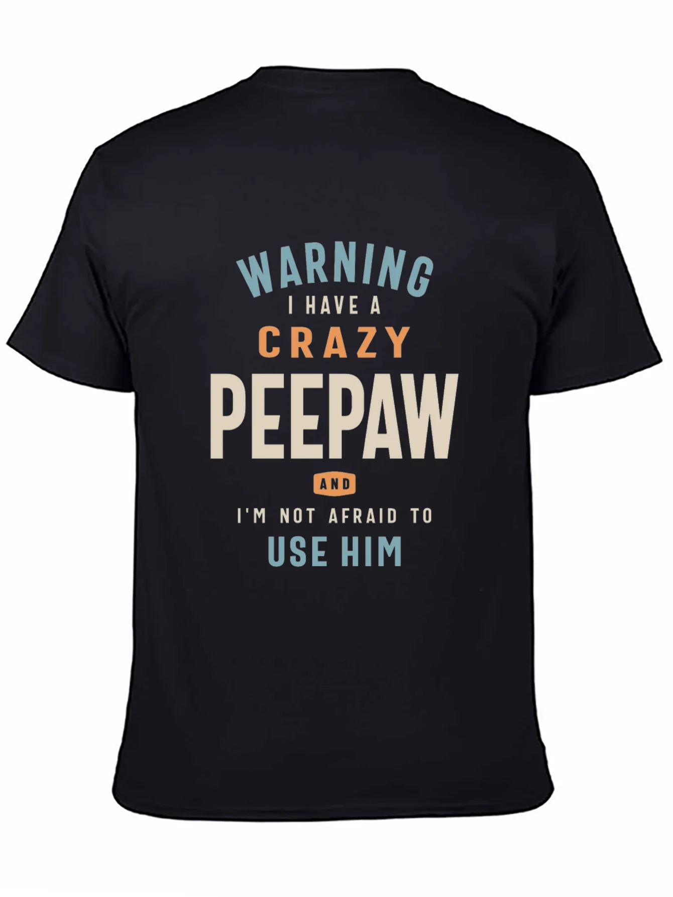 Rebbecca Crazy Peepaw Graphic Tee - Perfect Grandfather Gift
