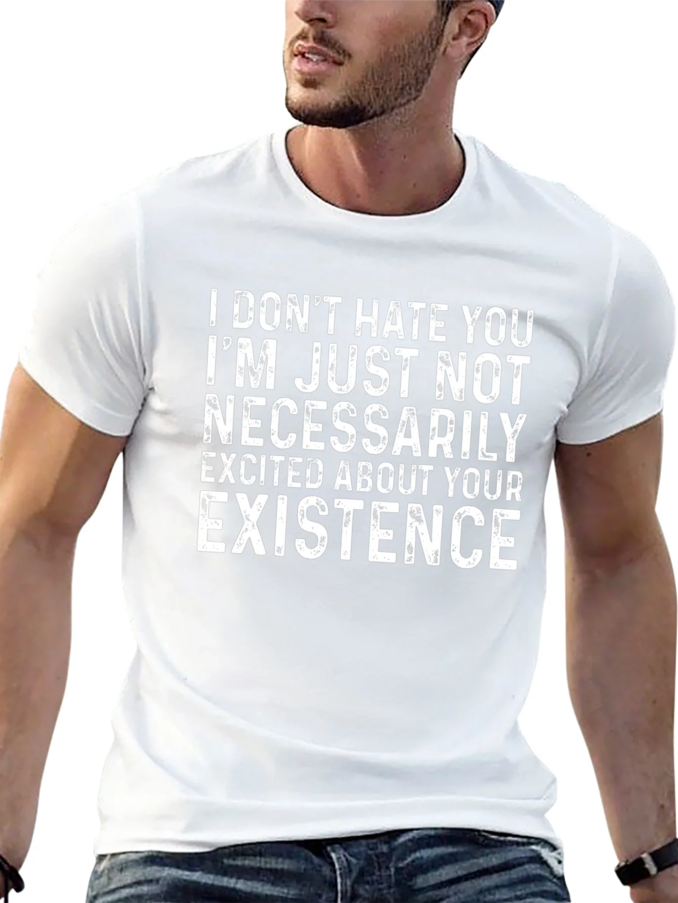 Rebbecca Funny Graphic Tee: I Dont Hate Your Existence