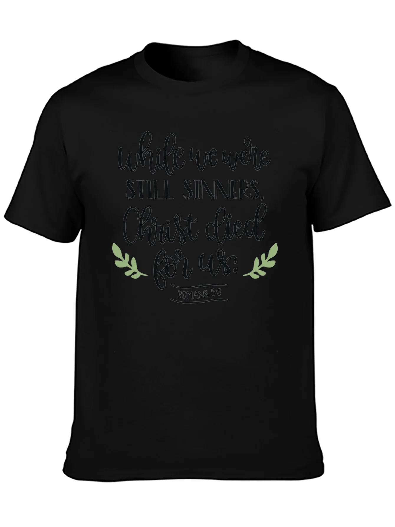 Rebbecca While We Were Still Sinners Christian Tee