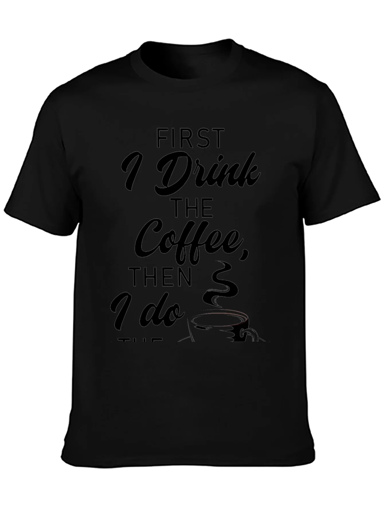 Rebbecca Coffee First T-Shirt - Soft Cotton Blend