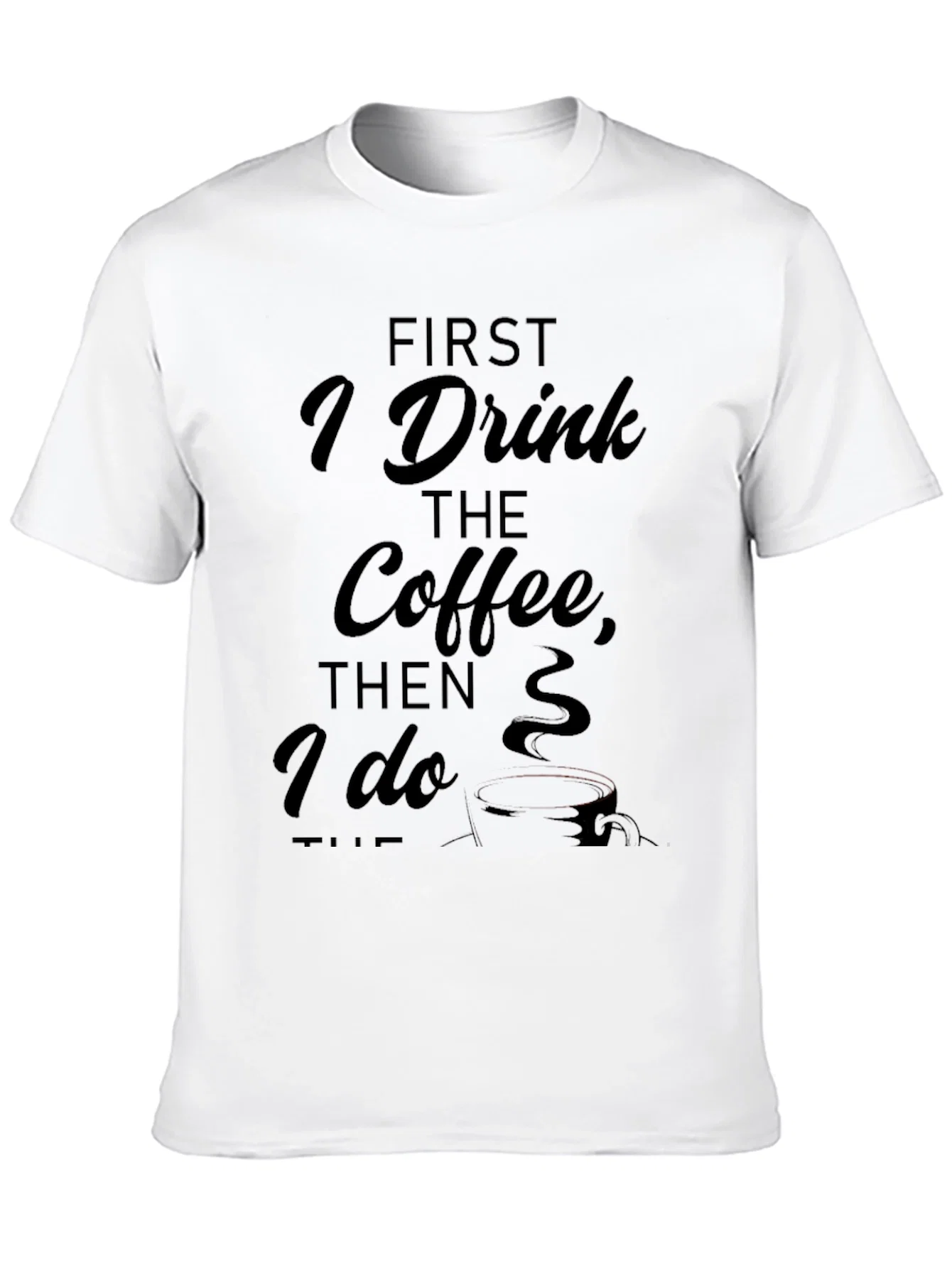 Rebbecca Coffee First T-Shirt - Soft Cotton Blend