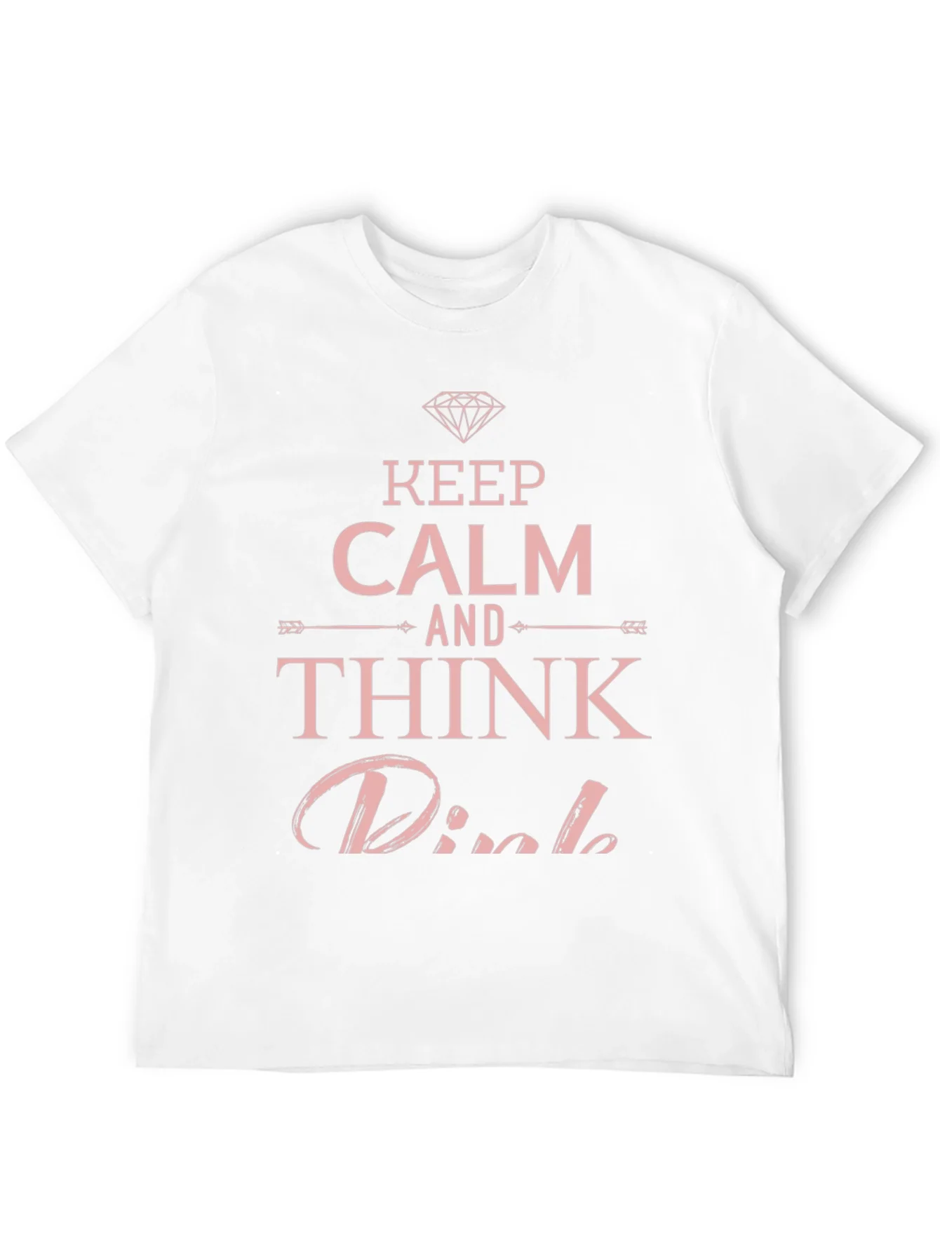 Rebbecca Keep Calm Think Pink T-Shirt