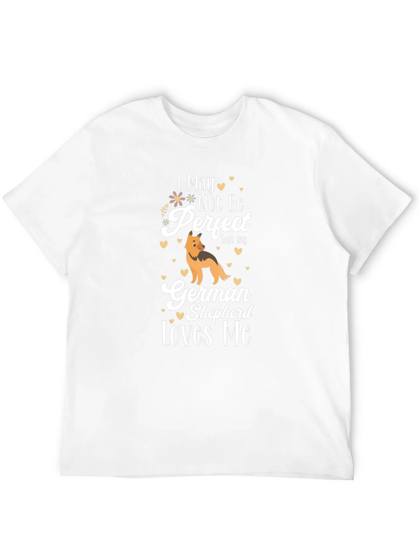 Rebbecca German Shepherd Lover T-Shirt - Not Perfect Design