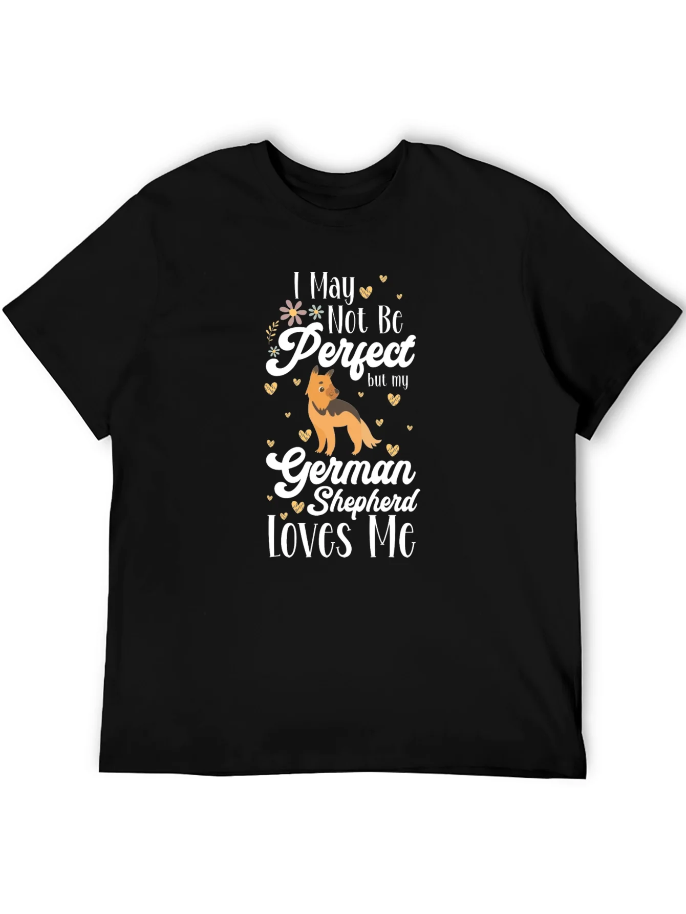 Rebbecca German Shepherd Lover T-Shirt - Not Perfect Design