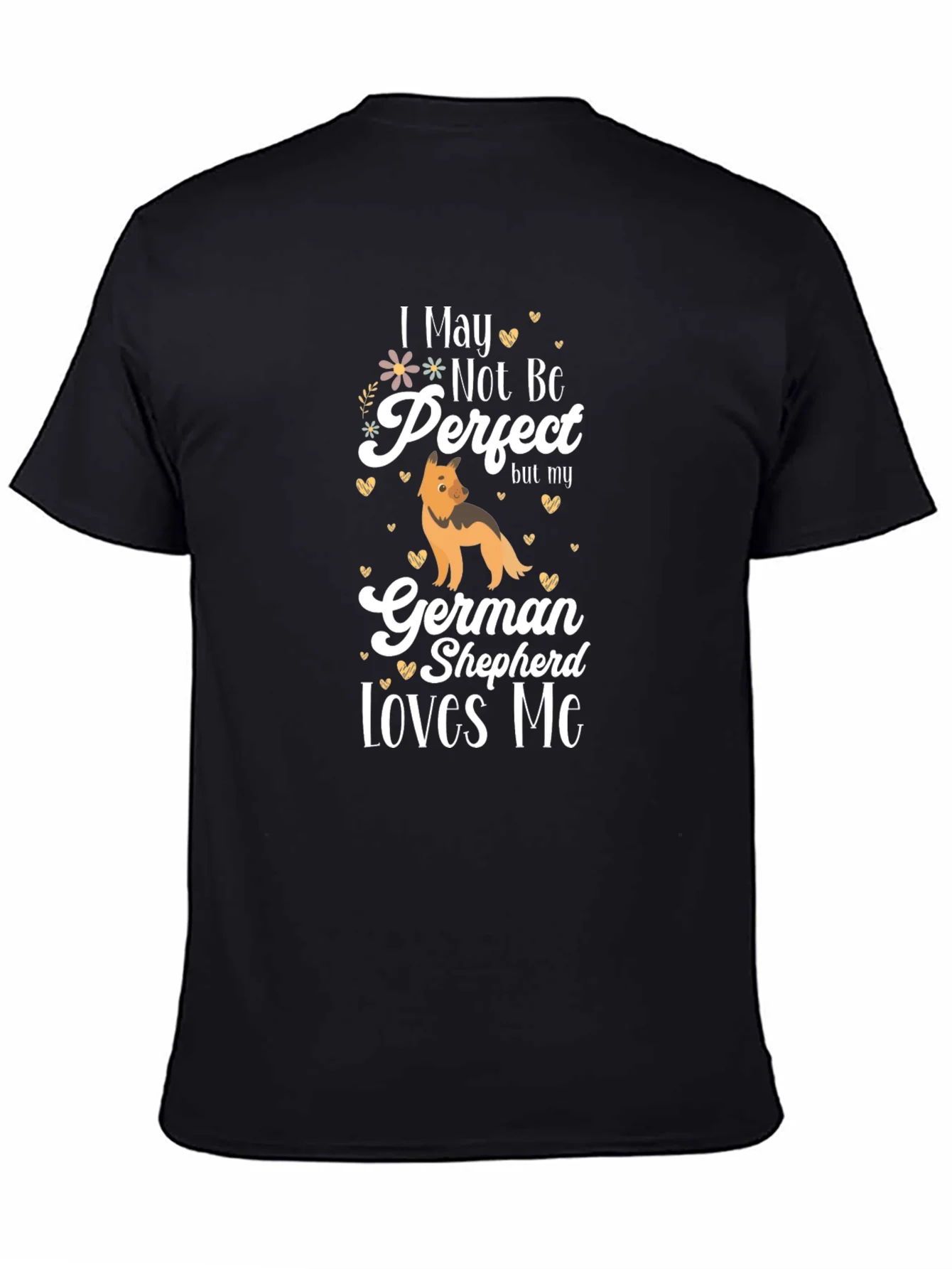 Rebbecca German Shepherd Lover T-Shirt - Not Perfect Design