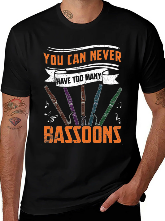 Rebbecca Bassoon Lover T-Shirt - You Can Never Have Too Many