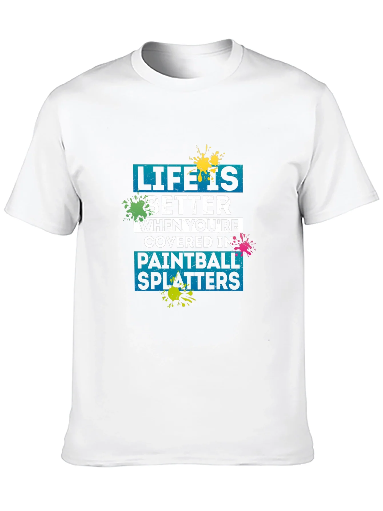Rebbecca Life Is Better Paintball Splatters T-Shirt