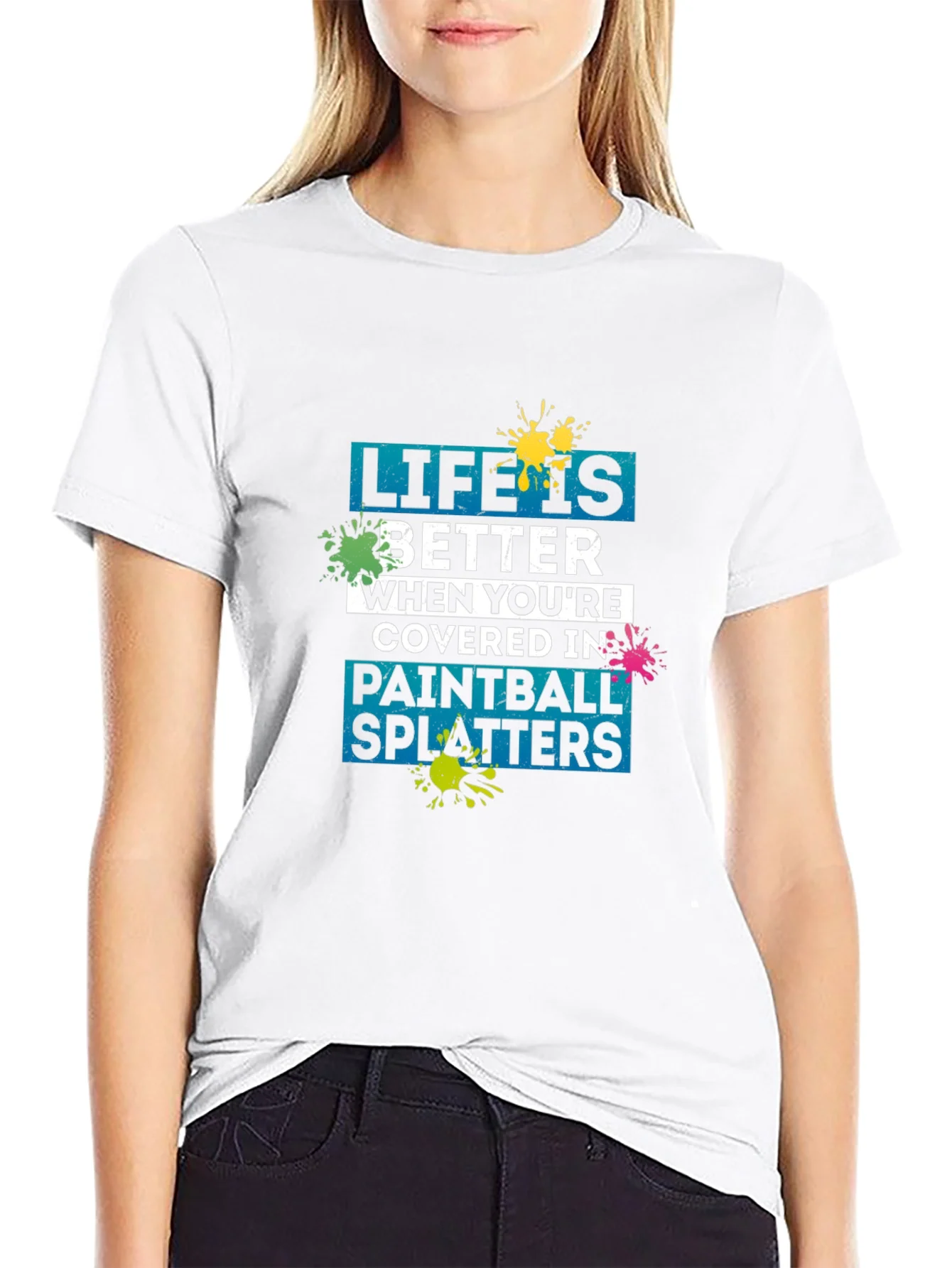 Rebbecca Life Is Better Paintball Splatters T-Shirt