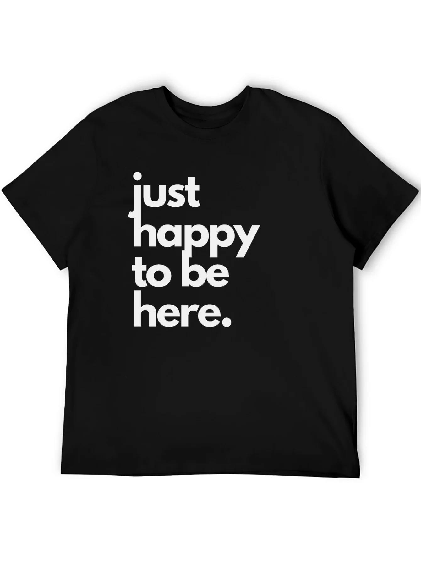 Rebbecca Just Happy To Be Here Black T-Shirt