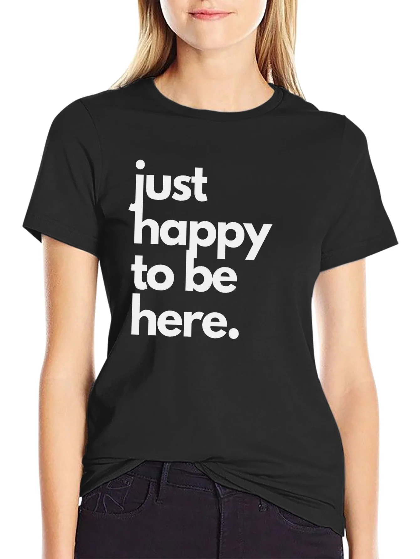 Rebbecca Just Happy To Be Here Black T-Shirt