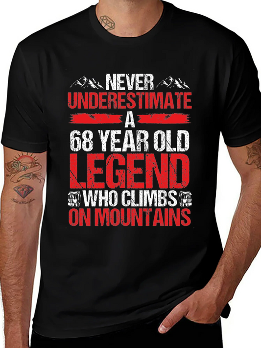 Rebbecca 68 Year Old Legend Who Climbs Mountains T-Shirt
