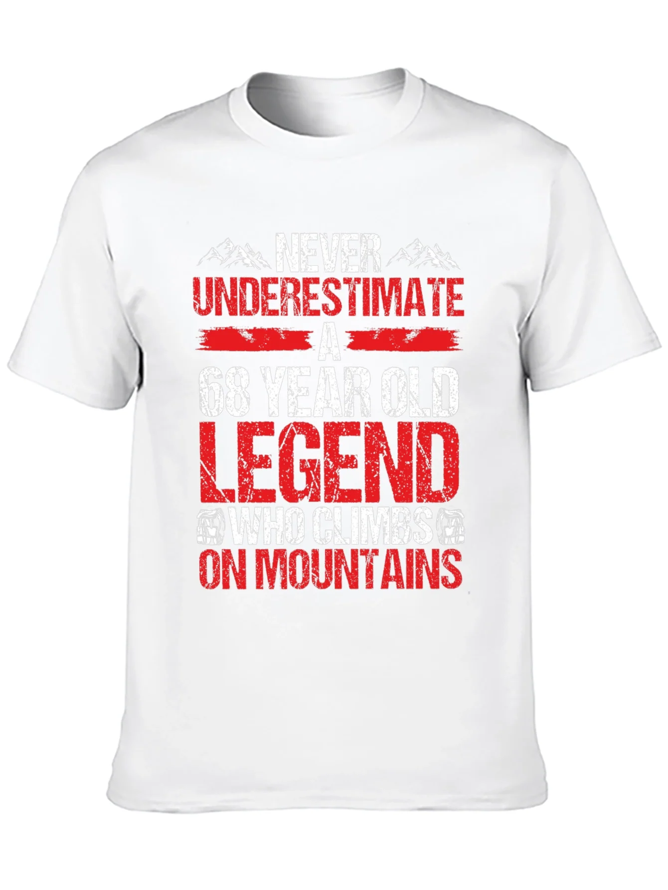 Rebbecca 68 Year Old Legend Who Climbs Mountains T-Shirt