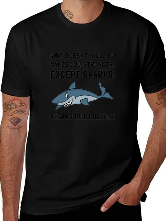 Rebbecca Shark T-Shirt: What Doesnt Kill You Makes You Stronger