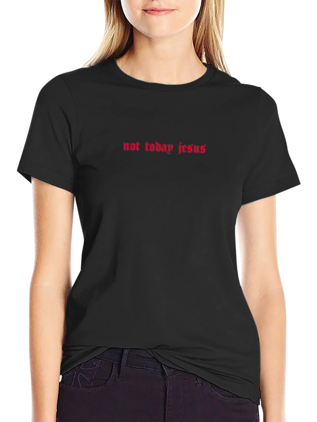 Rebbecca Not Today Jesus Graphic Tee - Black