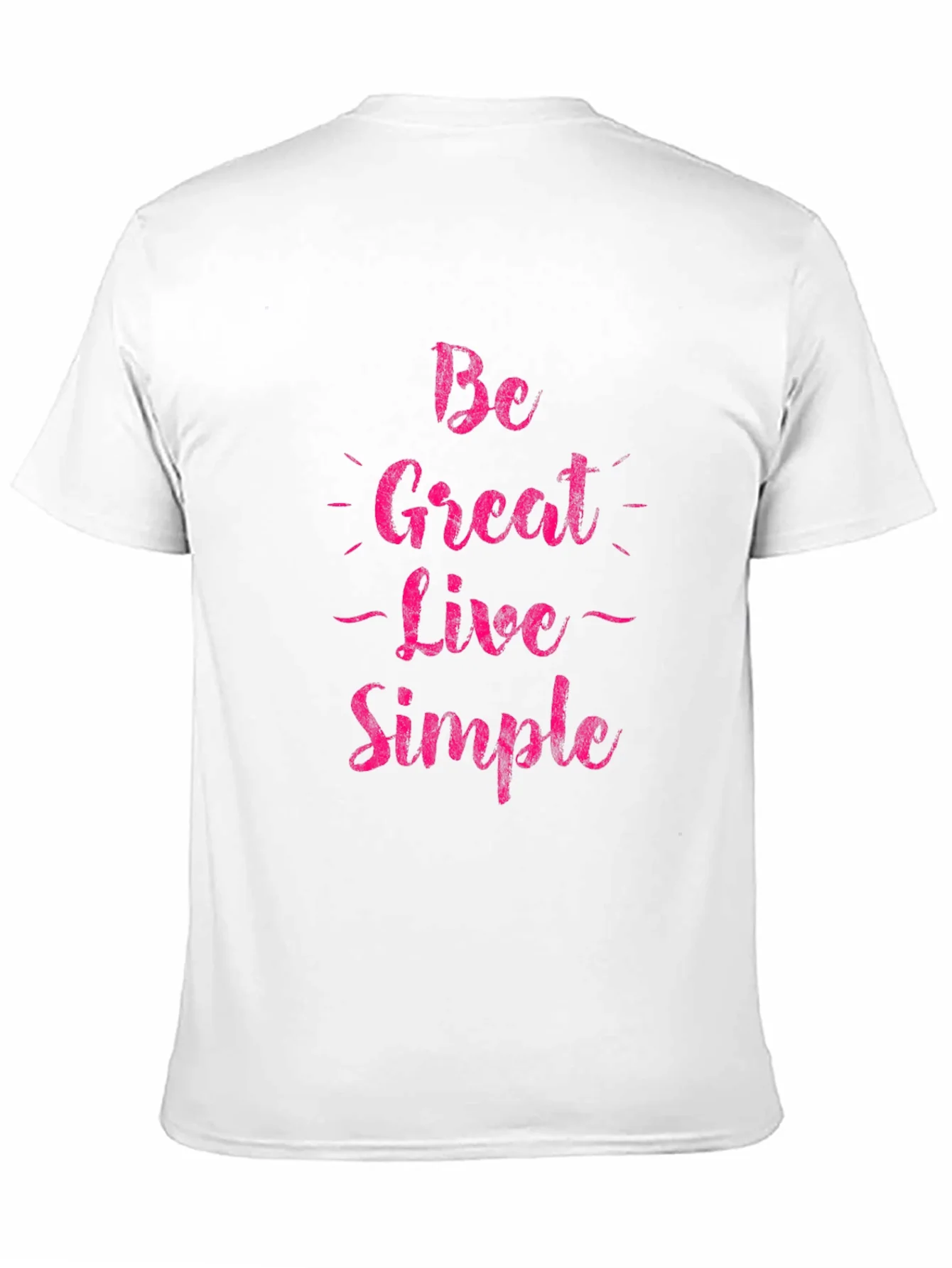 Rebbecca Be Great Live Simple Graphic Tee