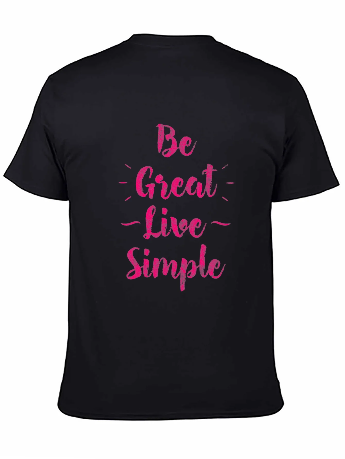 Rebbecca Be Great Live Simple Graphic Tee