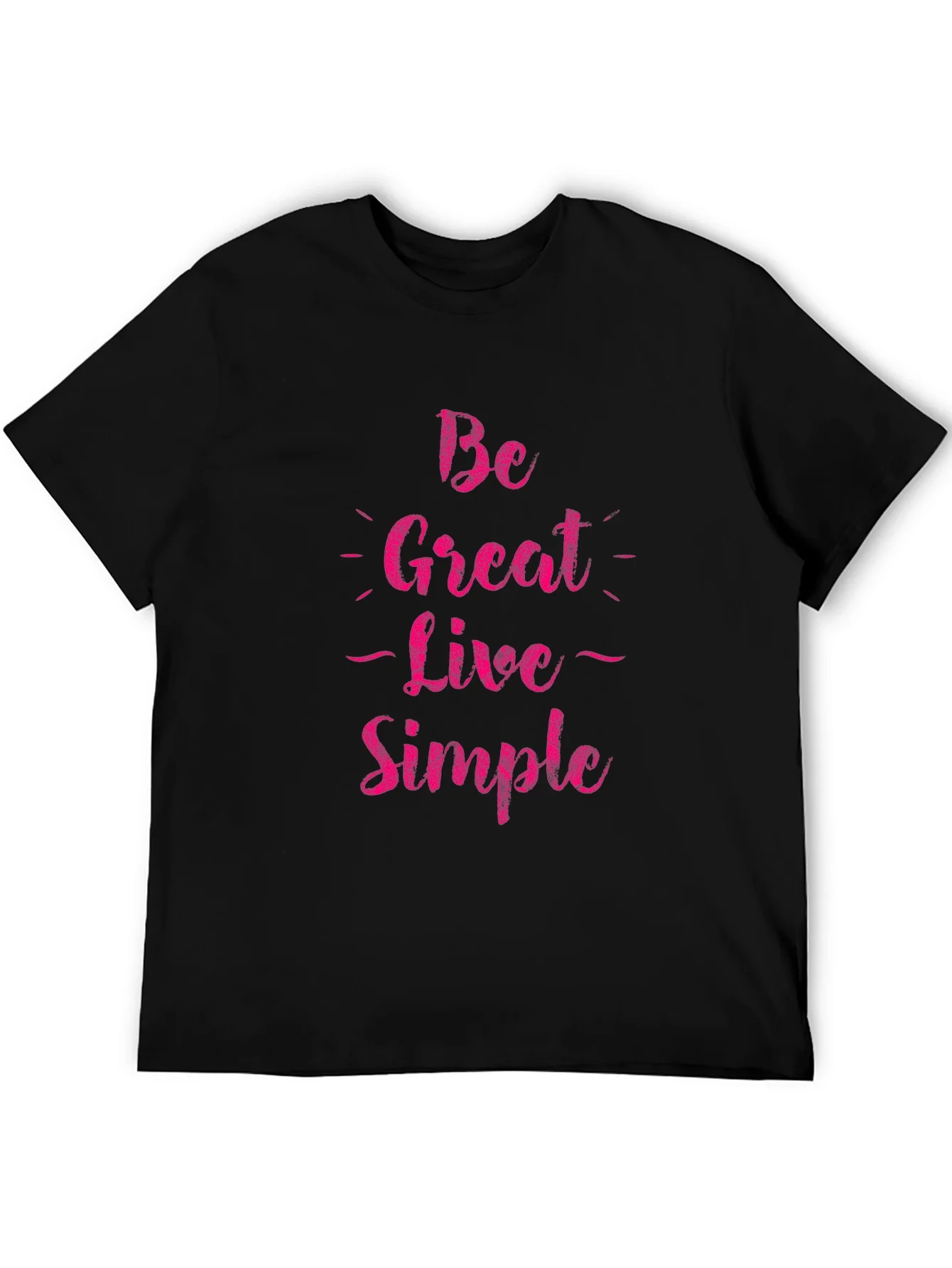 Rebbecca Be Great Live Simple Graphic Tee
