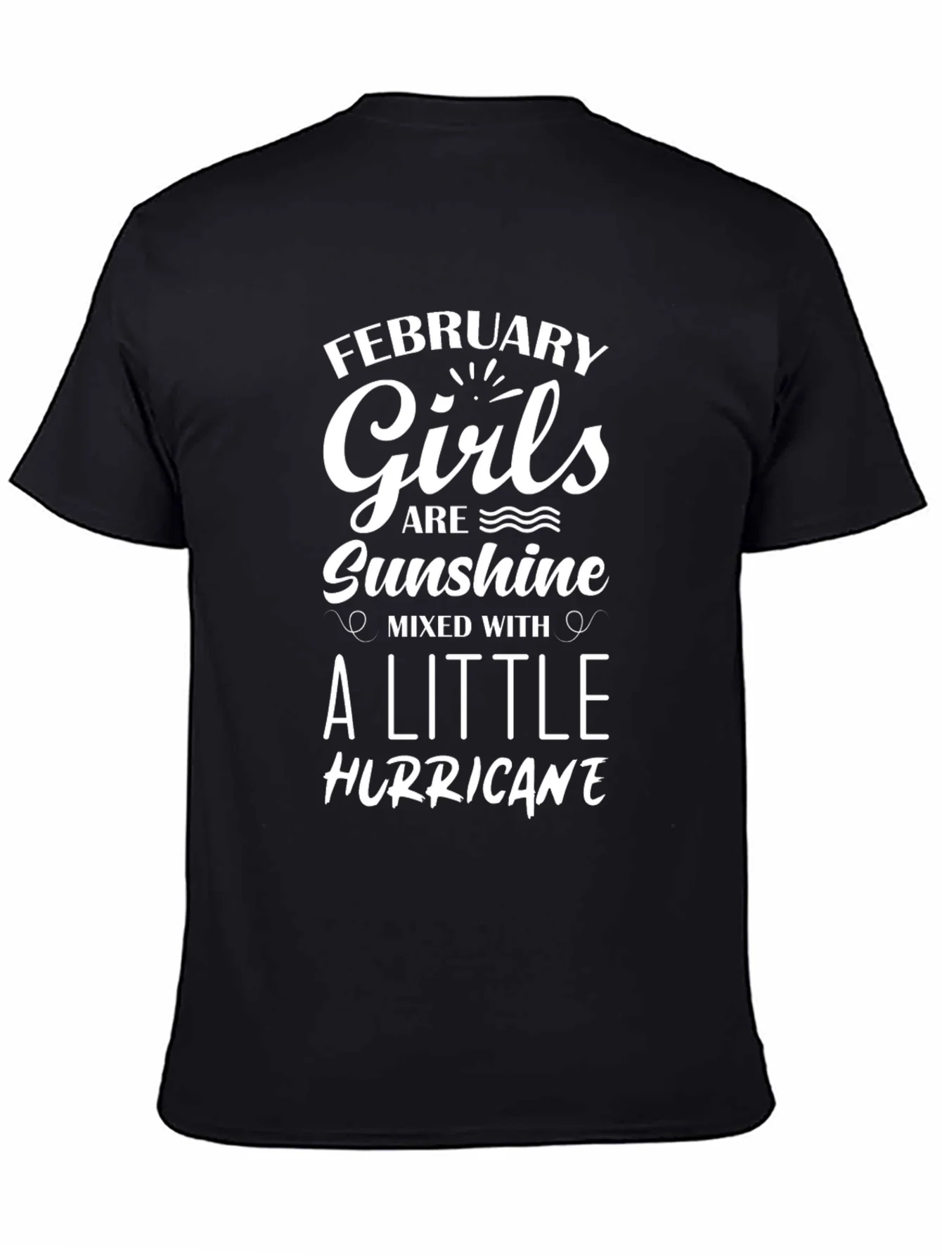 Camiseta Negra February Girls Are Sunshine