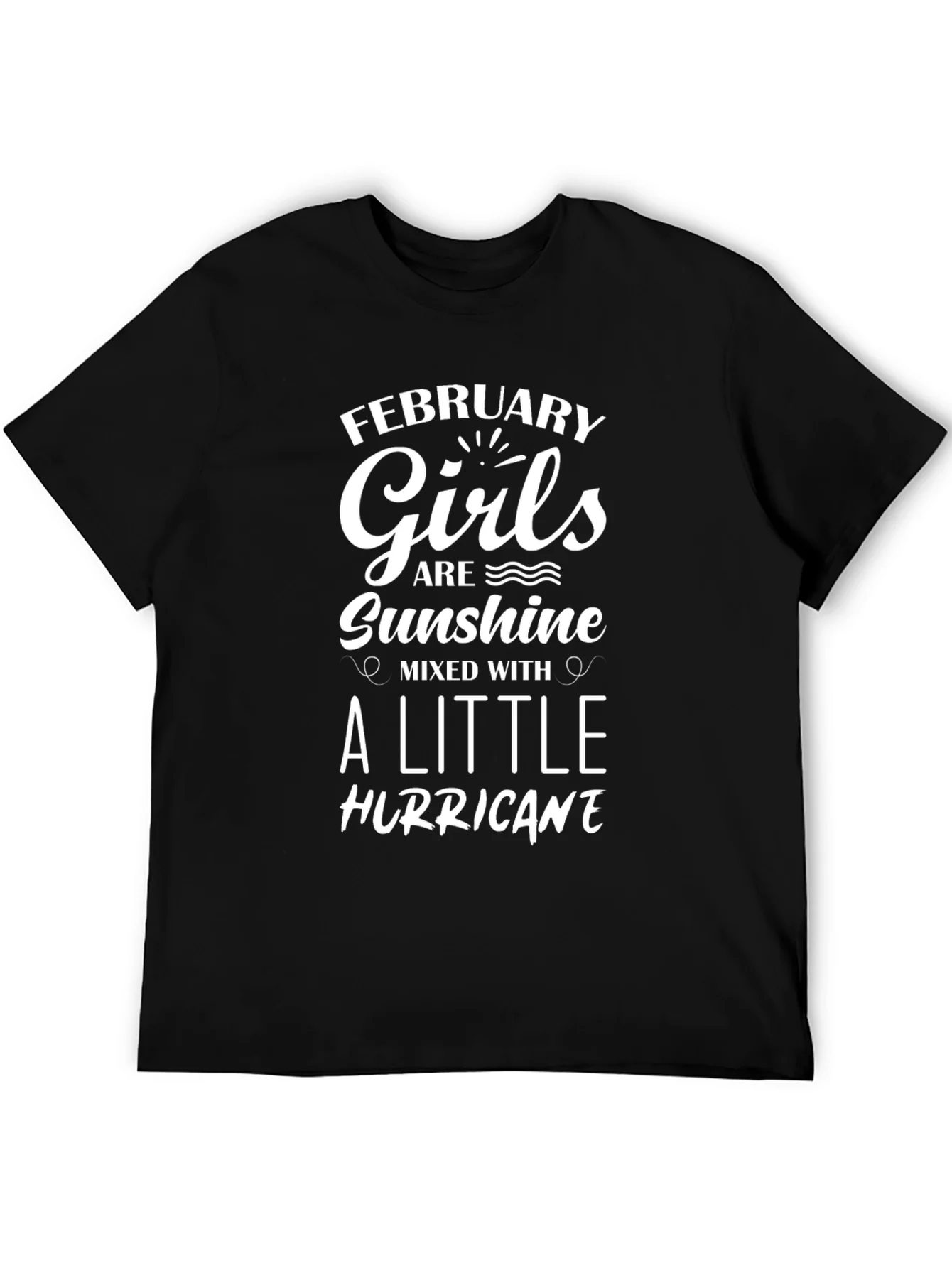 Camiseta Negra February Girls Are Sunshine