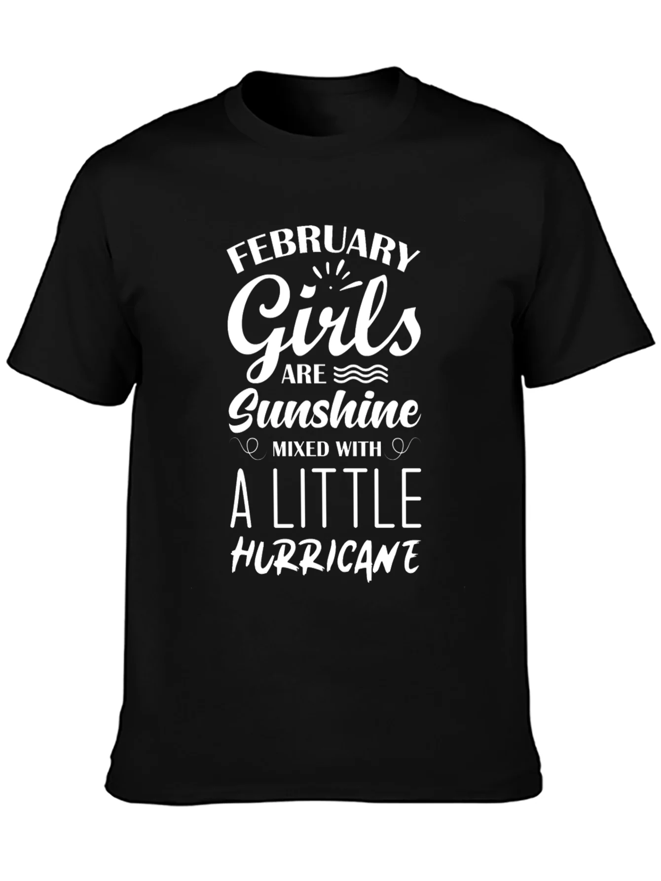 Camiseta Negra February Girls Are Sunshine