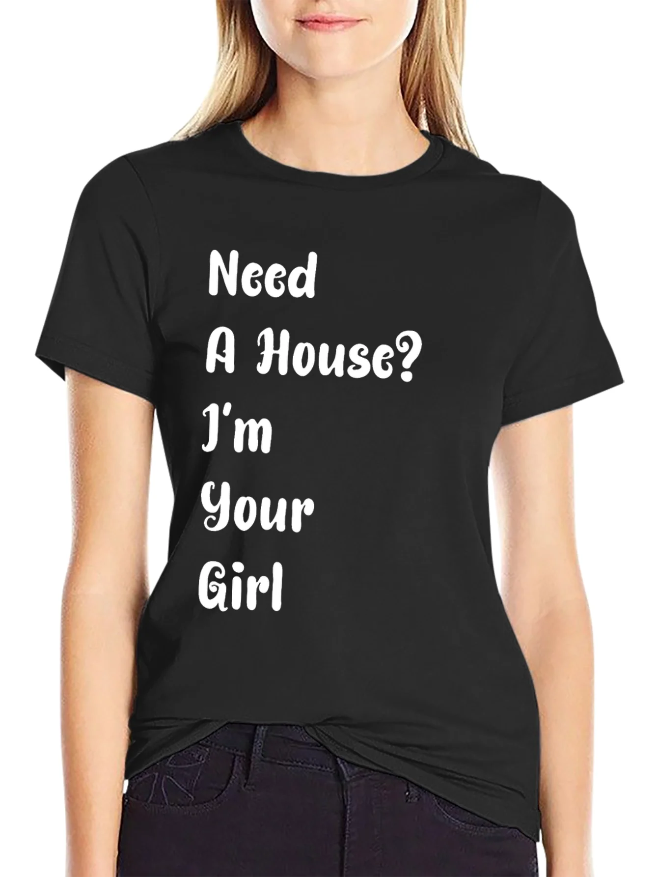 Rebbecca Need A House? Funny T-Shirt