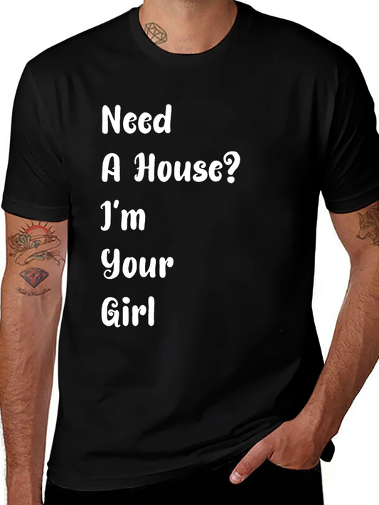Rebbecca Need A House? Funny T-Shirt